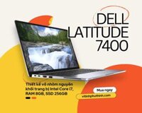 LAPTOP DELL LATITUDE 7400 VỎ NHÔM (I7 – 8665U / RAM 8GB / 256GB / 14″ FHD IPS / TOUCH)