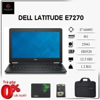 Laptop Dell Latitude E7270 siêu mỏng core i7 6600U 8G, 256G, 12.5IN HD