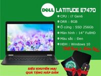 Laptop DELL Latitude E7470 (Core i7 gen6/ 14 Inch/ SSD 256GB/ Ram 8GB/ Win 10/ Kèm Sạc/ Full Box) Renew