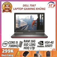 Laptop game Dell 7567 Core i5 7300HQ/ VGA GTX 1050TI-4GB màn 15.6 FHD IPS laptop dell dell inspiron 7567 -laptoplc