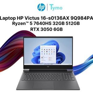 Laptop HP Victus 16-s0136AX 9Q984PA - Ryzen 5 7640HS, Ram 32GB, SSD 512GB, RTX 3050 6GB, 16.1 inch