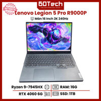Laptop Lenovo Legion 5 Pro R9000P - Ryzen 9-7945HX RAM 16G SSD 1TB RTX 4060 Màn 16 Inch 2K 240Hz