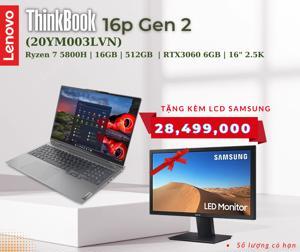 Laptop Lenovo Thinkbook 16P G2 ACH 20YM003LVN - AMD Ryzen 7-5800H, RAM 16GB, SSD 512GB, NVIDIA GeForce RTX 3060, 16 inch