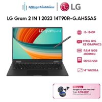 Laptop LG Gram 2 IN 1 2023 14T90R-G.AH55A5 i5-1340P  16GB  512GB  14 Hàng chính hãng
