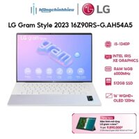 Laptop LG Gram Style 2023 16Z90RS-G.AH54A5 i5-1340P  16GB  512GB  16  Hàng chính hãng