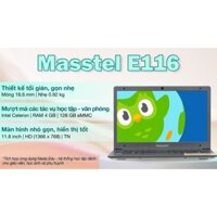 Laptop Masstel E116 N4020/4GB/128GB/Win10 Pro