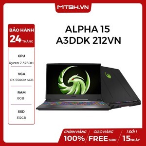 Laptop MSI Alpha 15 A3DDK-212VN - AMD Ryzen 7-3750H, 8GB RAM, SSD 512GB, AMD Radeon RX 5500M 4GB GDDR6 + Radeon Vega 10 Graphics, 15.6 inch