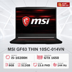 Laptop MSI GF63 Thin 10SC 014VN - Intel Core i5-10200H, 8GB RAM, SSD 512GB, Intel UHD Graphics + Nvidia GeForce GTX 1650 Max-Q Design, 15.6 inch