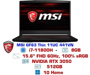 Laptop MSI GF63 Thin 11UC 441VN - Intel Core i7-11800H, 8GB RAM, SSD 512GB, Nvidia GeForce RTX 3050 4GB GDDR6, 15.6 inch