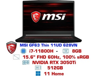 Laptop MSI GF63 Thin 11UD 628VN - Intel Core i7-11800H, 8GB RAM, SSD 512GB, Nvidia GeForce RTX 3050Ti Max-Q 4GB GDDR6, 15.6 inch