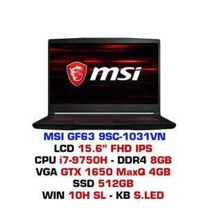 Laptop MSI GF63 Thin 9SC 1031VN - Intel Core i7-9750H, 8GB RAM, SSD 512GB, Nvidia GeForce GTX 1650 4GB GDDR5, 15.6 inch