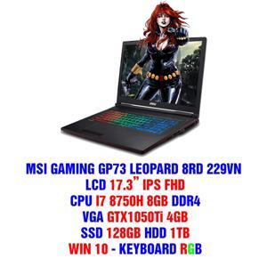 Laptop MSI GP73 8RD-229VN - Intel core i7, 8GB RAM, SSD 128GB + HDD 1TB, Nvidia GeForce GTX 1050Ti 4GB GDDR5, 17.3 inch