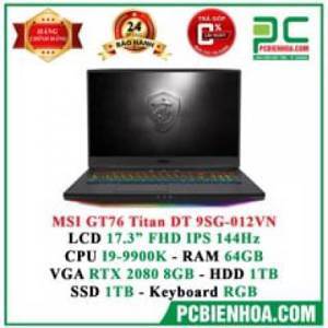 Laptop MSI GT76 Titan DT 9SG 012VN - Intel core i7-9900K, 64GB RAM, HDD 1TB + SSD 1TB, Nvidia GeForce RTX 2080 8GB GDDR6, 17.3 inch