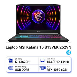 Laptop MSI Katana 15 B13VEK-252VN - Intel Core i7-13620H, 8GB RAM, SSD 512GB, Nvidia GeForce RTX 4050 6GB GDDR6, 15.6 inch
