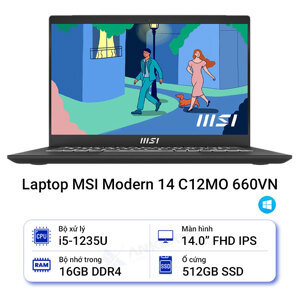 Laptop MSI Modern 14 C12MO-660VN - Intel Core i5-1235U, RAM 16GB, SSD 512GB, Intel Iris Xe Graphics, 14 inch