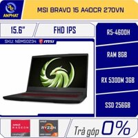 Laptop MSI MSI Bravo 15 A4DCR 270VN RX5300M R5 4600H 8GB 256GB