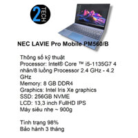 Laptop NEC LAVIE Pro Mobile PM560/B Intel® Core ™ i5-1135G7 | 8GB | 256GB | 13.3 inch FHD - laptop siêu nhẹ