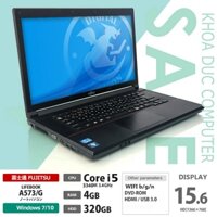 Laptop Nhật Bản Fujitsu Lifebook A573/G Core i5-3340M, 4gb RAM, 320gb HDD, 15.6inch HD siêu bền