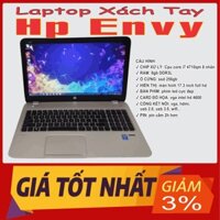 Laptop xách tay Hp Envy | Core i7 | Ram 8gb | Ssd 256 | Màn 17 inch - Cấu Hình Siêu Mạnh