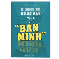 Lật lại những trang hồ sơ mật tập 4 Bán mình