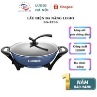 Lẩu điện đa năng LUGIO model LG-3236 dung tích 6l, lòng phủ chống dính họa tiết độc đáo bảo hành 12 tháng