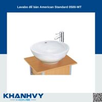 Lavabo để bàn American Standard 0500-WT