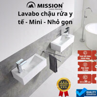 Lavabo mini, chậu rửa tay nhỏ, lavabo y tế, lavabo siêu nhỏ cao cấp nhập khẩu Mission