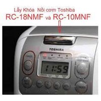 Lẫy Khóa Nồi Cơm TOSHIBA RC-10NMF / RC-18NMF( không kèm lò xo)