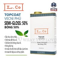 L.Co Vecni Phủ – Bóng 50% Semi Gloss TopCoat ( Nhiều Trọng Lượng )