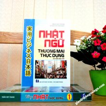 Nhật Ngữ Thương Mại Thực Dụng (Kèm CD)