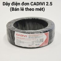 Lẻ 10m, 20m, 50m. Dây điện đơn CADIVI CV-2.5, HÀNG CHÍNH HÃNG - GIÁ TỐT