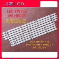 LED TIVI LG 49LH600T 49LH60_FHD_A 49LH60_FHD_B MỚI 100% BỘ 4 THANH DÀI A+B MỖI THANH 7 BÓNG 3V DÀI 99,3cm