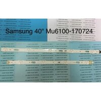 LED TIVI SAMSUNG 40MU6100 ( 1 MÁY 10 THANH 5 THANH 4 BÓNG + 5 THANH 5 BÓNG )