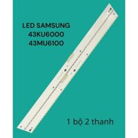 LED TIVI SAMSUNG 43KU6000 43MU6100, BỘ 2 THANH, HÀNG MỚI 100%