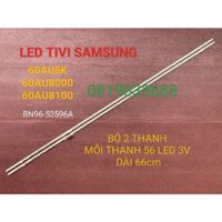 LED TIVI SAMSUNG 60AU8K 60AU8000 60AU8100 MỚI 100% BỘ 2 THANH MỖI THANH 56 BÓNG 3V DÀI 66cm