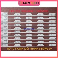 LED TIVI TCL 55E5800 55E5900 55HR330M05A1 V0 4C-LB5505-HR3 MỚI 100% BỘ 10 THANH MỖI THANH 5 BÓNG 6V DÀI 57cm