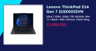 Lenovo ThinkPad E14 Gen 7 21SX0032VN - Ultra 7 255H, 32GB, 1TB, WUXGA, Win 11