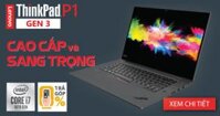 Lenovo ThinkPad P1 Gen 3 Mobile Workstation 15.6 inch Win 10 Pro        Core i7 10750H / RAM 16GB / SSD 512GB / Quadro T1000 /Bảo Hành 1 Năm