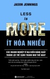 Less Is More - Ít Hóa Nhiều