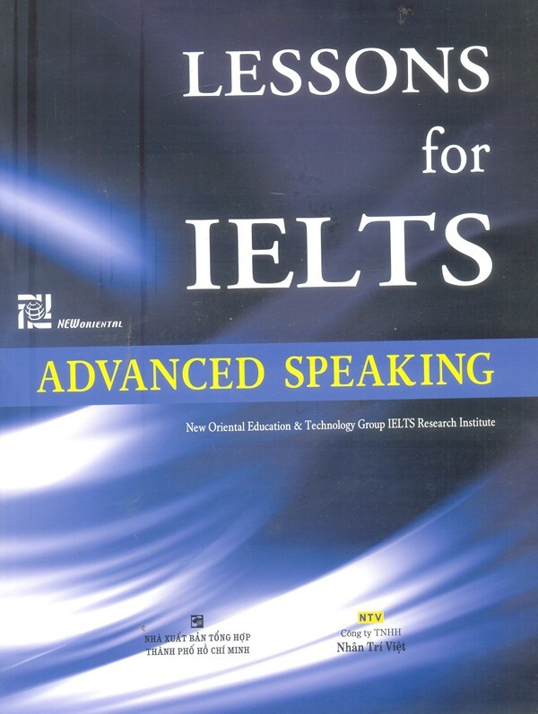 Lessons For IELTS - Advanced Speaking (Kèm 1 MP3)