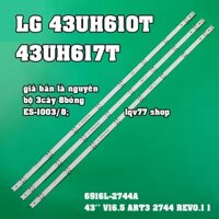 LG 43UH617T - Bộ 3 thanh 8 led 3v cho Tivi LG 43UH610T 43UH617T và các dòng tương tự 6916L-2744A