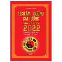 Lịch Âm - Dương Cát Tường Năm Nhâm Dần 2022