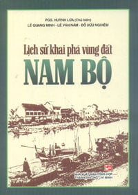 Lịch Sử Khai Phá Vùng Đất Nam Bộ