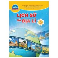 Lịch Sử Và Địa Lí 5 (Chân Trời) (Chuẩn)