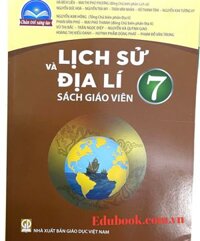 Lịch sử và địa lí lớp 7 Sách giáo viên - Chân trời sáng tạo
