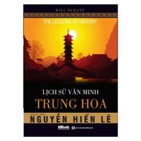 Lịch Sử Văn Minh Trung Hoa Tặng kèm Bookmark PL