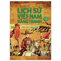 Lịch Sử Việt Nam Bằng Tranh - Tập 39 - Ông Nghè Ông Cống Tái Bản 2023