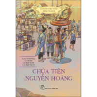 Lịch sử Việt Nam bằng tranh - Chúa Tiên Nguyễn Hoàng bản màu
