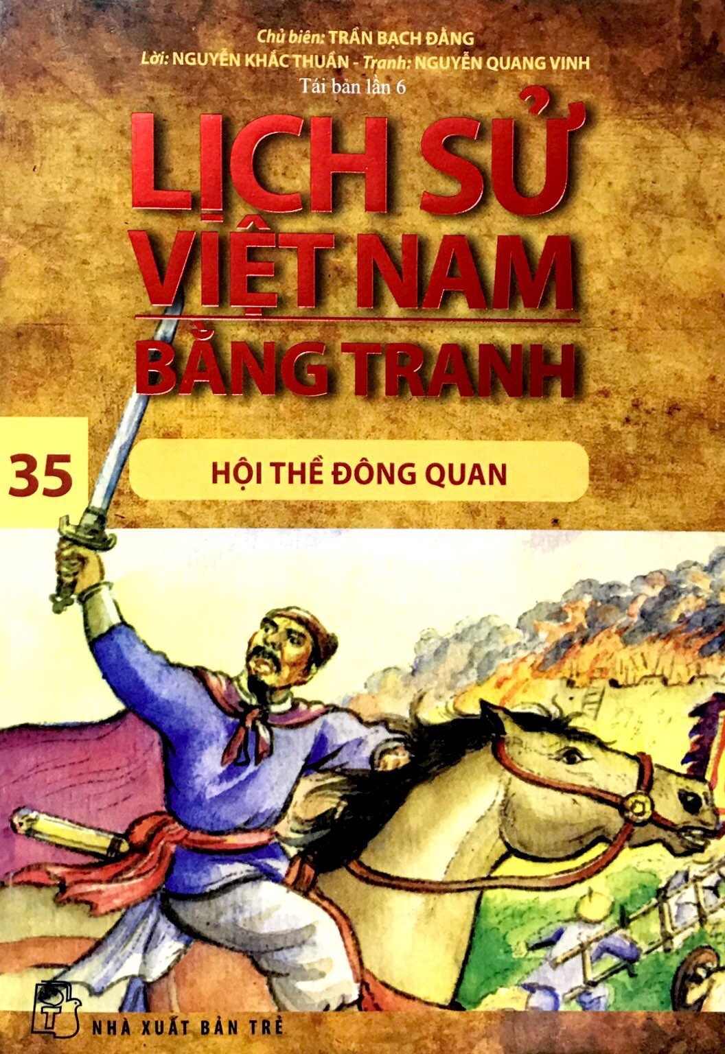 Lịch sử Việt Nam bằng tranh - Tập 35: Hội thề Đông Quan