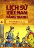 Lịch Sử Việt Nam Bằng Tranh - Tập 33: Giành Được Nghệ An